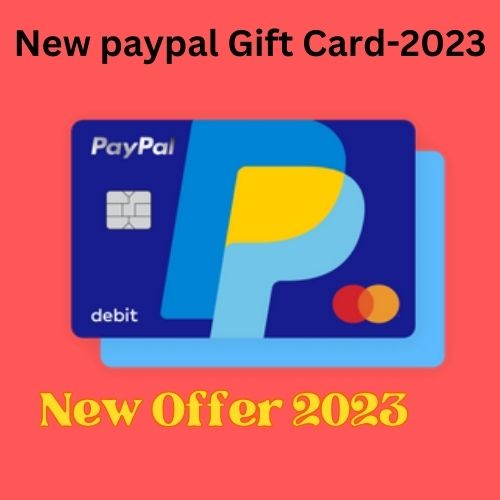 New PayPal Gift Card-2023